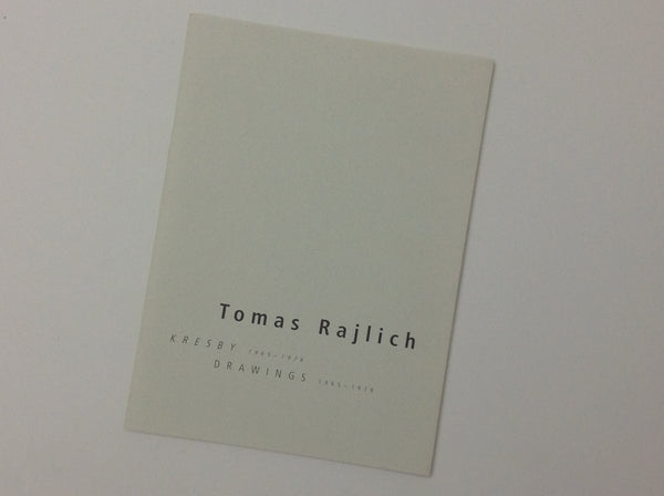 TOMAS RAJLICH. Kresby 1965 - 1976 - Drawings