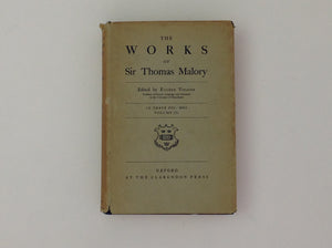 SIR THOMAS MALORY. The Works of Sir Thomas Malory