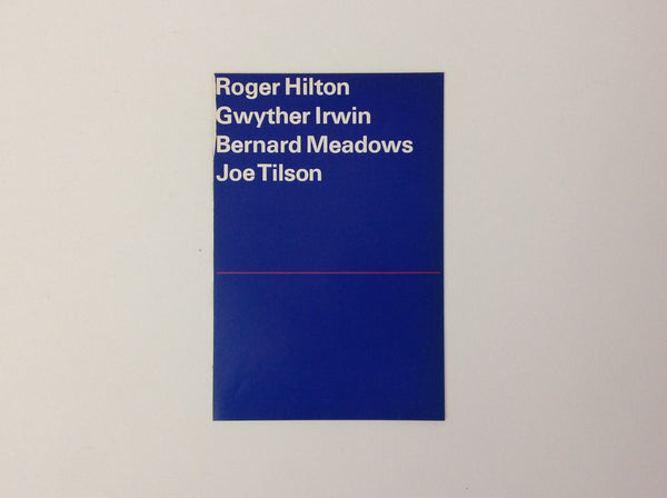 Roger Hilton - Gwyneth Irwin - Bernard Meadows - Joe Tilson SMA 380