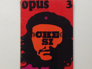 OPUS # 3 (CHE SI) - # 4 - # 5 - # 6 - # 7 - # 10/11 - # 40/41 . Paris: Opus International,