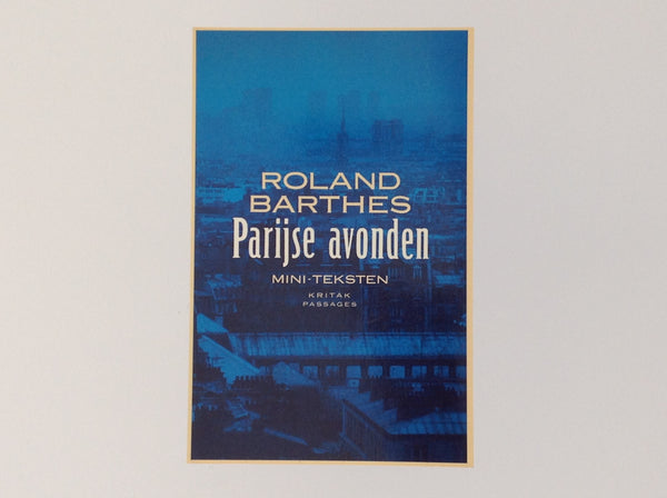 ROLAND BARTHES. Parijse Avonden