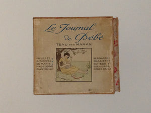 MARIE MADELEINE FRANC - NOHAIN. Le Journal De Bebe Tenu Par Maman