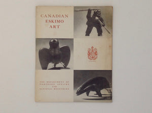 JAMES A HOUSTON / BERT BEAVER. Canadian Eskimo Art