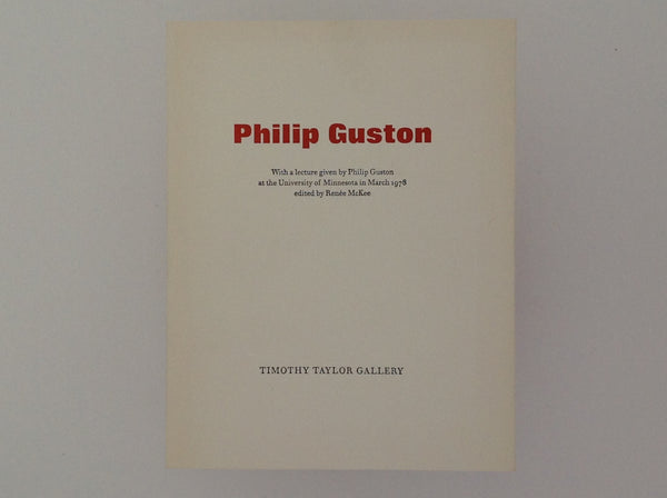 PHILIP GUSTON. Philip Guston - with a Lecture Given By Philip Guston 