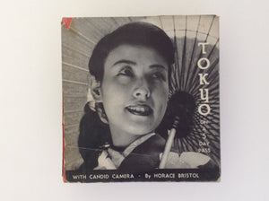 HORACE BRISTOL. Tokyo on a 5 Day Pass with Candid Camera 