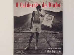 ANDRE CYPRIANO. O Caldeirao Do Diabo