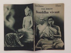 PAUL MORAND / LOUIS CAILLAUD. Bouddha Vivant 