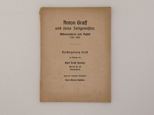 KARL ERNST HENRICI. Anton Graff Und Seine Zeitgenossen 