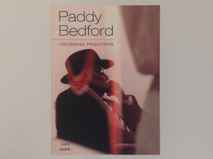 PADDY BEDFORD. Crossing Frontiers 