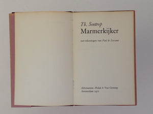 Th. SONTROP. Marmerkijker - Met Tekeningen Van Paul De Lussanet 