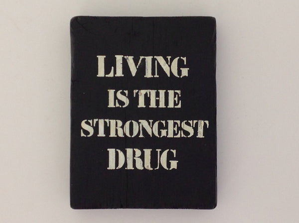 VIKTOR IV, Living Is The Strongest Drug