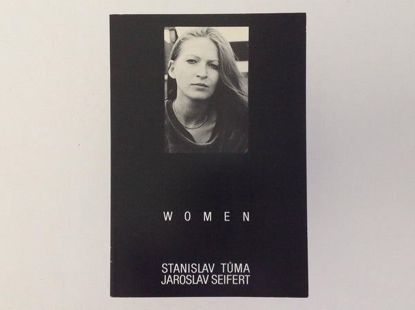 JAROSLAV SEIFERT / STANISLAV TUMA. Women.