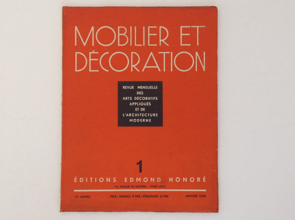 Mobilier et Decoration - Revue Mensuelle Des Arts Decoratifs Appliques et De L'architecture Moderne - Nr 1 Janvier 1933 