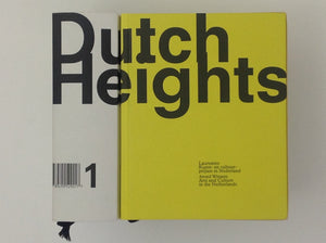 BERT JALINK / BAS HEIJNE / ANDRE NUCHELMANS / IRMA BOOM. Dutch Heights