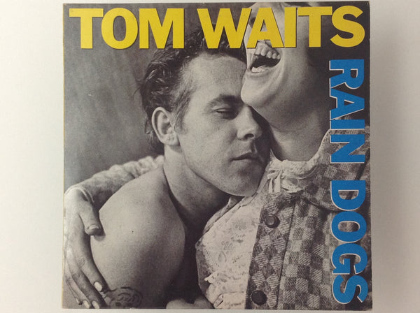 TOM WAITS, Rain Dogs